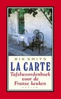La Carte - Tafelwoordenboek voor de Franse keuken