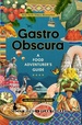 Reisgids Gastro Obscura | Workman Publishing